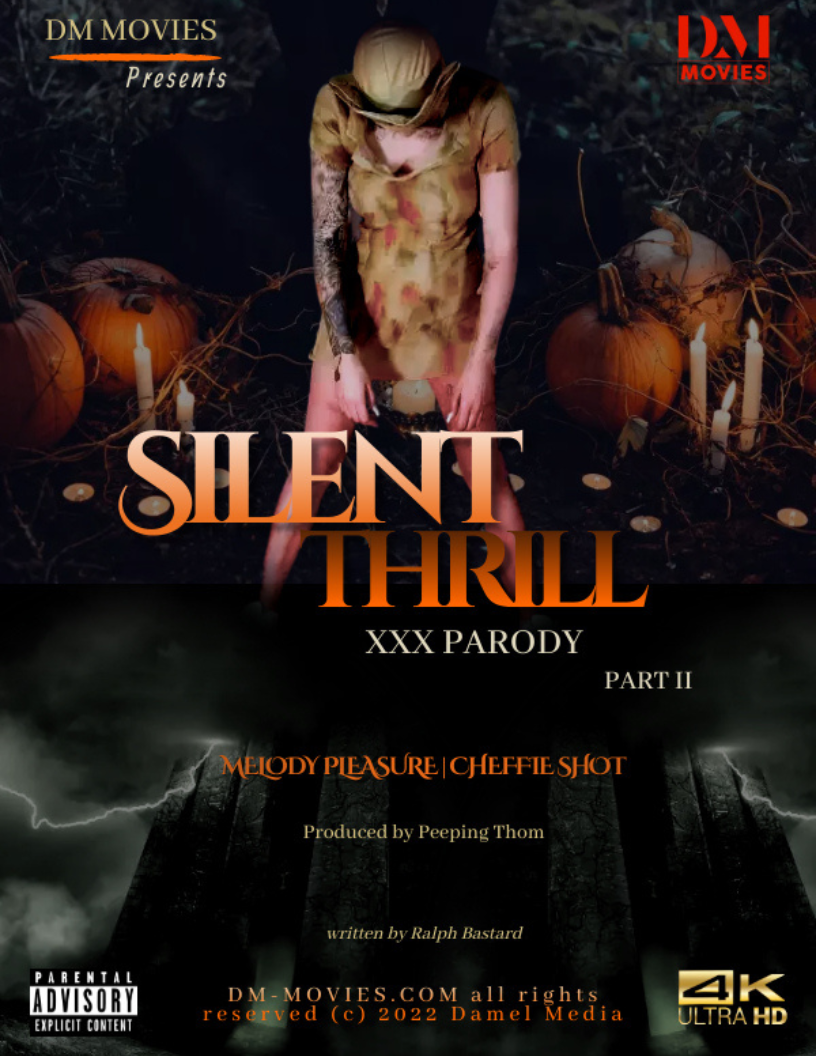 Silent Thrill a xxx parody part 2